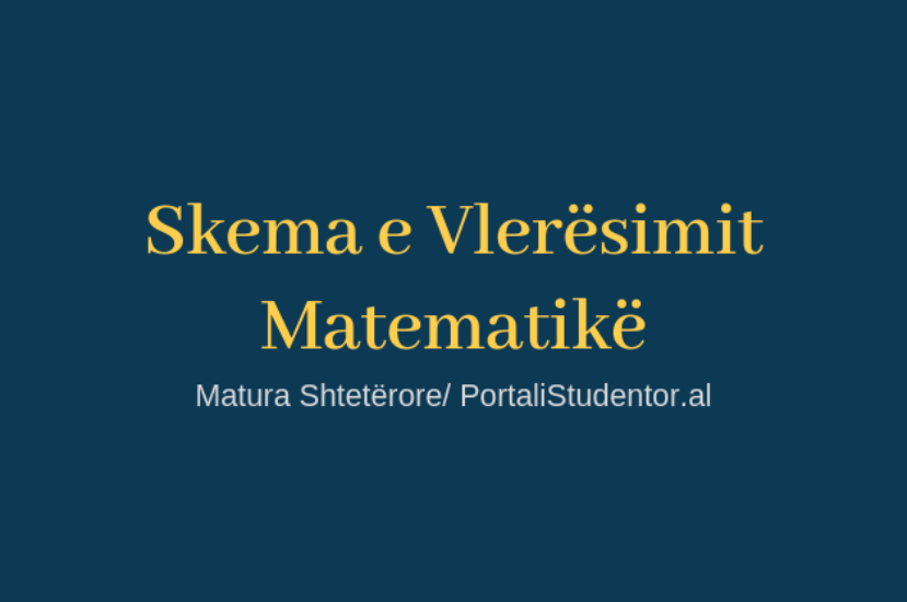 Skema e Vleresimit – Matematike / Matura 2019